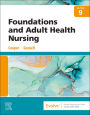 Foundations and Adult Health Nursing - E-Book: Foundations and Adult Health Nursing - E-Book