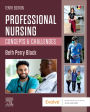 Professional Nursing - E-Book: Concepts & Challenges