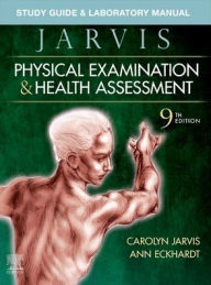Title: Study Guide & Laboratory Manual for Physical Examination & Health Assessment, Author: Carolyn Jarvis PhD
