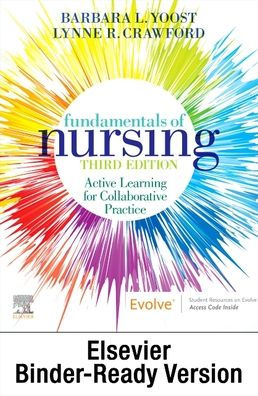 Fundamentals of Nursing - Binder Ready: Active Learning for Collaborative Practice