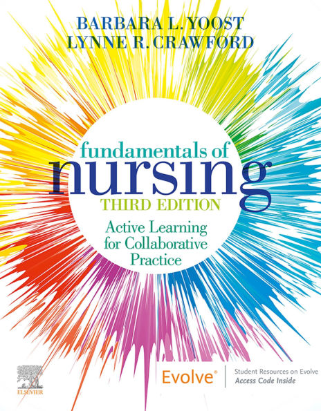 Fundamentals of Nursing E-Book: Active Learning for Collaborative Practice