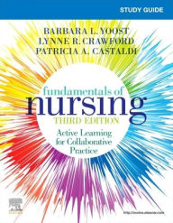 Title: Study Guide for Fundamentals of Nursing, Author: Barbara L Yoost MSN