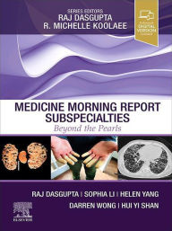 Title: Medicine Morning Report Subspecialties: Medicine Morning Report - E-Book, Author: Raj Dasgupta MD