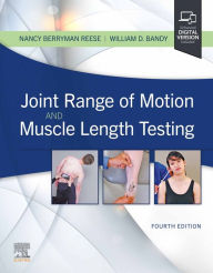 Title: Joint Range of Motion and Muscle Length Testing: Joint Range of Motion and Muscle Length Testing - E-Book, Author: Nancy Berryman Reese PT