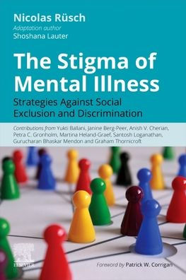 The Stigma of Mental Illness: Strategies against social exclusion and discrimination