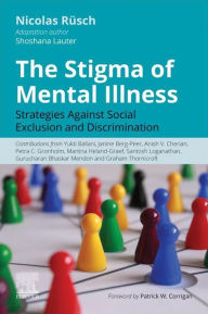 Title: The Stigma of Mental Illness - E-Book: Strategies Against Discrimination and Social Exclusion, Author: Nicolas Ruesch