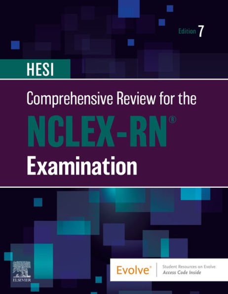 HESI Comprehensive Review for the NCLEX-RN® Examination - E-Book: HESI Comprehensive Review for the NCLEX-RN® Examination - E-Book