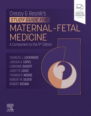 Creasy-Resnik's Study Guide for Maternal Fetal Medicine