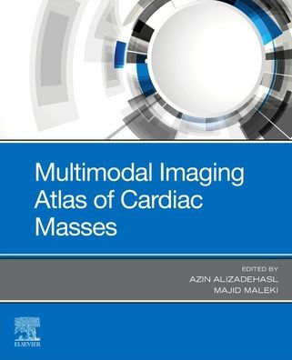 Multimodal Imaging Atlas of Cardiac Masses