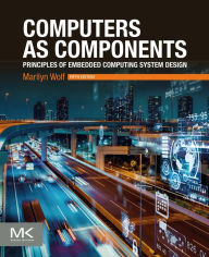 Title: Computers as Components: Principles of Embedded Computing System Design, Author: Marilyn Wolf Ph.D.