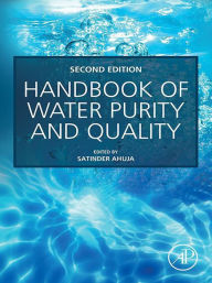 Title: Handbook of Water Purity and Quality, Author: Satinder Ahuja