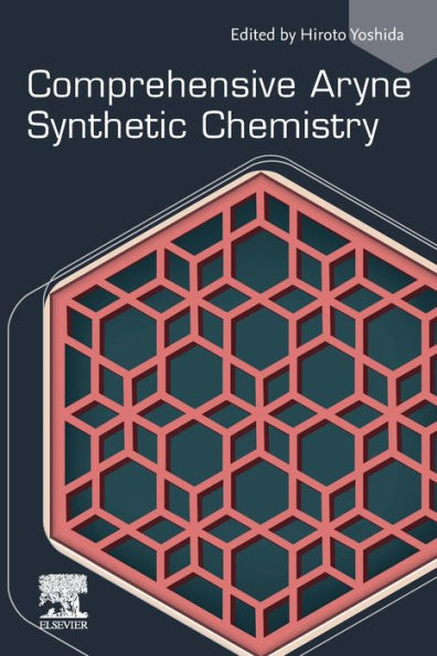 Comprehensive Aryne Synthetic Chemistry