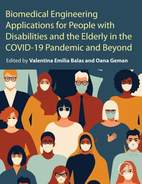 Biomedical Engineering Applications for People with Disabilities and the Elderly in the COVID-19 Pandemic and Beyond