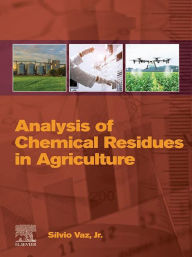Title: Analysis of Chemical Residues in Agriculture, Author: Silvio Vaz Jr.