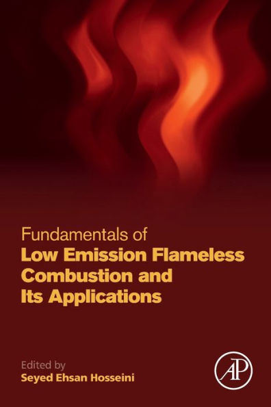 Fundamentals of Low Emission Flameless Combustion and Its Applications