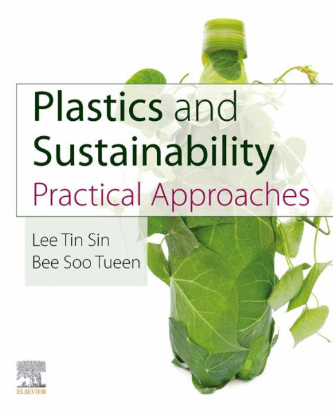 Plastics and Sustainability: Practical Approaches