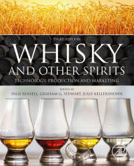 Title: Whisky and Other Spirits: Technology, Production and Marketing, Author: Graham Stewart