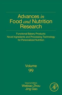 Functional Bakery Products: Novel Ingredients and Processing Technology for Personalized Nutrition