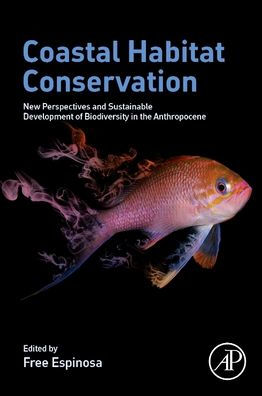 Coastal Habitat Conservation: New Perspectives and Sustainable Development of Biodiversity the Anthropocene