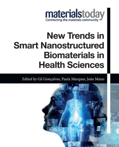 New Trends Smart Nanostructured Biomaterials Health Sciences