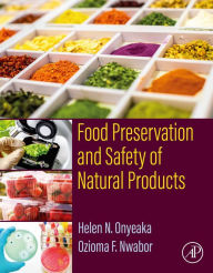 Title: Food Preservation and Safety of Natural Products, Author: Helen N. Onyeaka