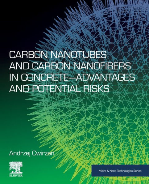 Carbon Nanotubes and Nanofibers Concrete-Advantages Potential Risks