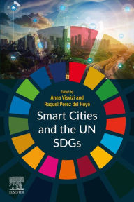 Title: Smart Cities and the UN SDGs, Author: Anna Visvizi