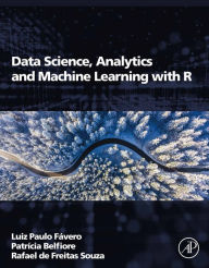 Title: Data Science, Analytics and Machine Learning with R, Author: Luiz Paulo Favero