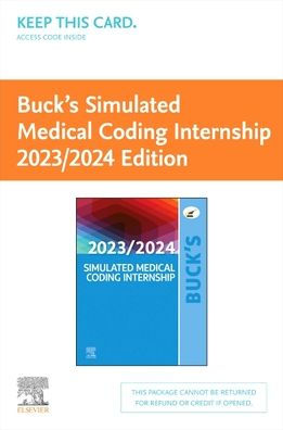 Buck's Simulated Medical Coding Internship 2023/2024 Edition (Access Card)