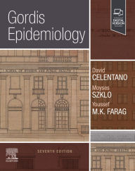 Title: Gordis Epidemiology E-Book: Gordis Epidemiology E-Book, Author: MHS Celentano ScD