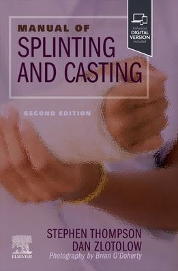 Manual of Splinting and Casting