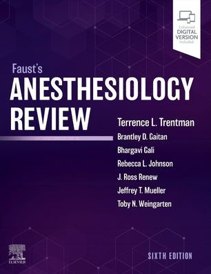 Faust's Anesthesiology Review