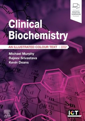 Clinical Biochemistry: An Illustrated Colour Text