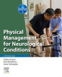 Physical Management for Neurological Conditions