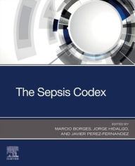 Title: The Sepsis Codex, Author: Marcio Borges MD