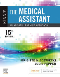 Title: Kinn's The Medical Assistant - E-Book: Kinn's The Medical Assistant - E-Book, Author: Brigitte Niedzwiecki RN