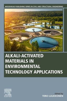 Alkali-Activated Materials Environmental Technology Applications