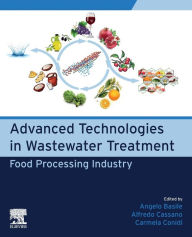 Title: Advanced Technologies in Wastewater Treatment: Food Processing Industry, Author: Angelo Basile