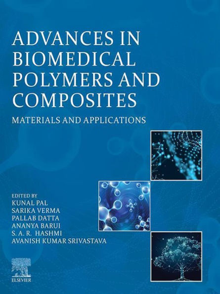 Advances in Biomedical Polymers and Composites: Materials and Applications