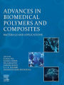 Advances in Biomedical Polymers and Composites: Materials and Applications