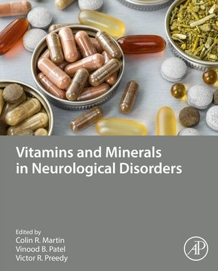 Vitamins and Minerals Neurological Disorders