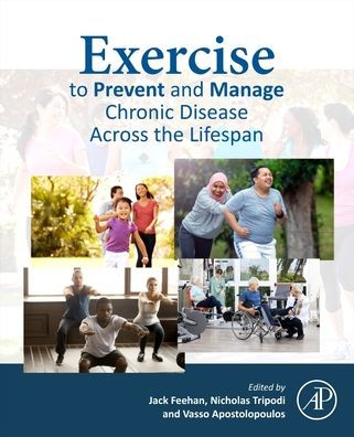 Exercise to Prevent and Manage Chronic Disease Across the Lifespan