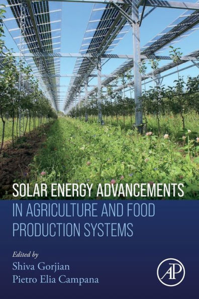 Solar Energy Advancements Agriculture and Food Production Systems