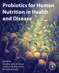 Title: Probiotics for Human Nutrition in Health and Disease, Author: Evandro Leite de Souza