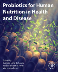 Title: Probiotics for Human Nutrition in Health and Disease, Author: Evandro Leite de Souza