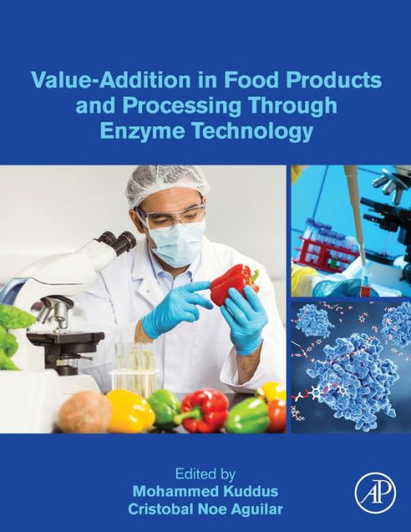 Value-Addition Food Products and Processing Through Enzyme Technology