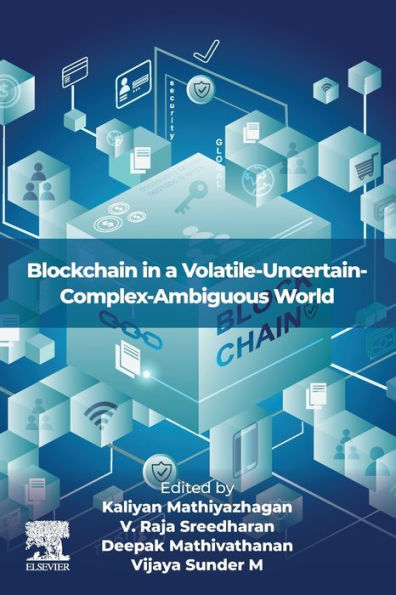 Blockchain a Volatile-Uncertain-Complex-Ambiguous World