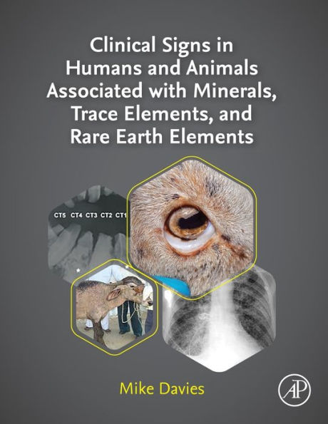 Clinical Signs Humans and Animals Associated with Minerals, Trace Elements Rare Earth