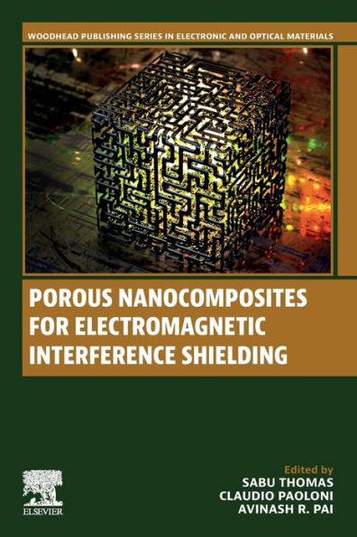 Porous Nanocomposites for Electromagnetic Interference Shielding