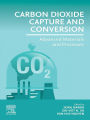 Carbon Dioxide Capture and Conversion: Advanced Materials and Processes